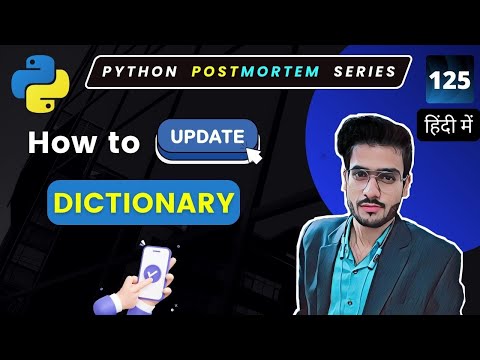 How to Update Dictionary in Python | Python Full Course in Hindi | Python Tutorials #125
