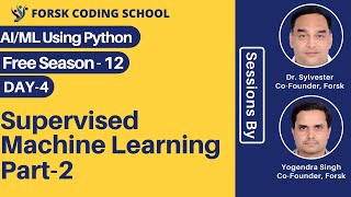 Season 12 | Day 3 | Supervised ML | Machine Learning | Forsk Coding School