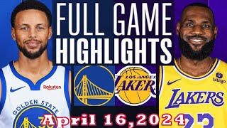 Los Angeles Lakers vs Golden State Warriors  Full Game Highlights | April 16, 2024  | NBA Play Offs
