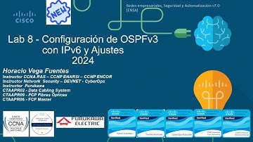 Lab 8 - Configuración de OSPFv3 con IPv6 y Ajustes - New 2024