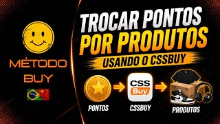 Como trocar pontos por produtos usando o Cssbuy