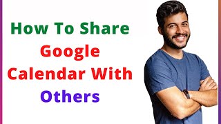 How To Share Google Calendar With Others | Share Google Calendar To Others