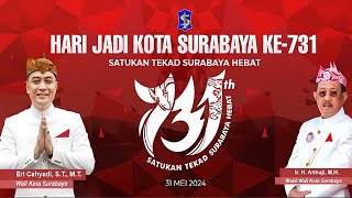 LIVE UPACARA PERINGATAN HARI JADI KOTA SURABAYA KE-731 TAHUN 2024