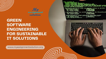 Green Software Engineering: Designing Energy-Efficient IT Solutions