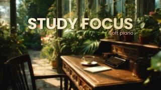 Peaceful Garden Study 🌿 Calm Piano for Reading, Writing &amp; Deep Work | 90 minutes