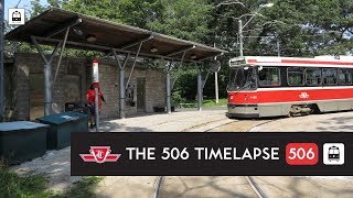 Time-lapses | The 506 (High Park — Main St. Station)