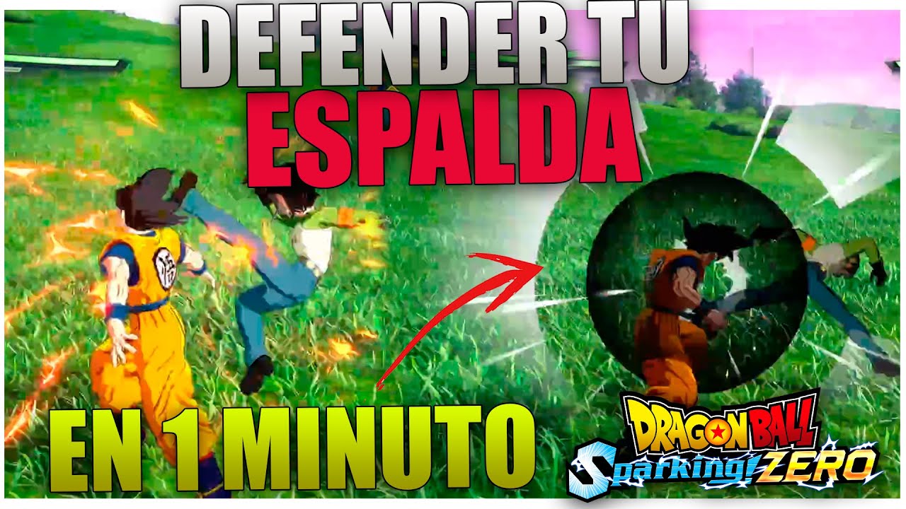 NO MAS ATAQUE POR LA ESPALDA TE EXPLICO EN 1 MINUTO QUE HACER - DRAGON BALL SPARKING ZERO