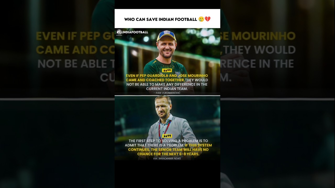 Who can save Indian Football 🥲💔 