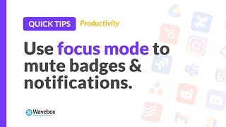 QuickTip - How to Use Focus Mode to Mute Unread Badges and Desktop Notifications.
