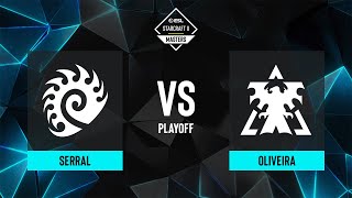 Serral vs. Oliveira  ESL SC2 Masters: Winter 2023 Finals  Quarterfinals