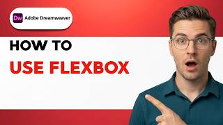 How to Use Flexbox in Dreamweaver [2026 Full Guide]