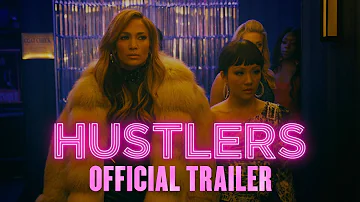 Hustlers | Official Trailer [HD] | Own it Now on Digital HD, Blu-Ray & DVD