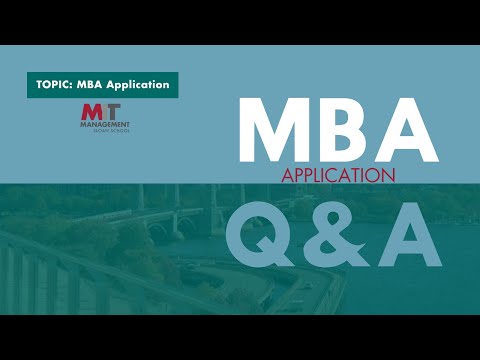 MIT Sloan: MBA Application Q&A | 2022