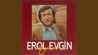 Bir De Bana Sor - Erol Evgin