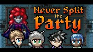Never Split the Party OST (13) The Ancient