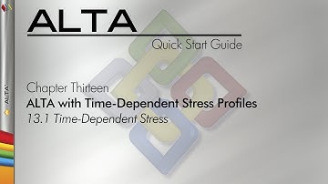 ALTA 8 Quick Start Guide Chapter 13.1: Time-Dependent Stress