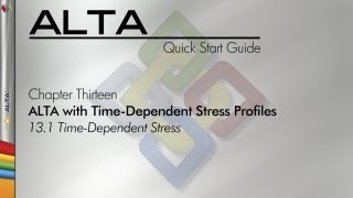 ALTA 8 Quick Start Guide Chapter 13.1: Time-Dependent Stress