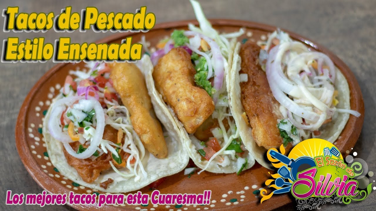 Tacos de Pescado Estilo Ensenada ElSazóndeSilvia YouTube