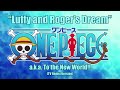 One Piece OST Luffy And Roger S Dream TV Remix 