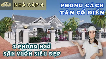 Nhà cấp 4 mái thái Tân cổ điển đẹp lỗng lẫy đi cùng sân vườn rộng rãi công năng 3 phòng ngủ