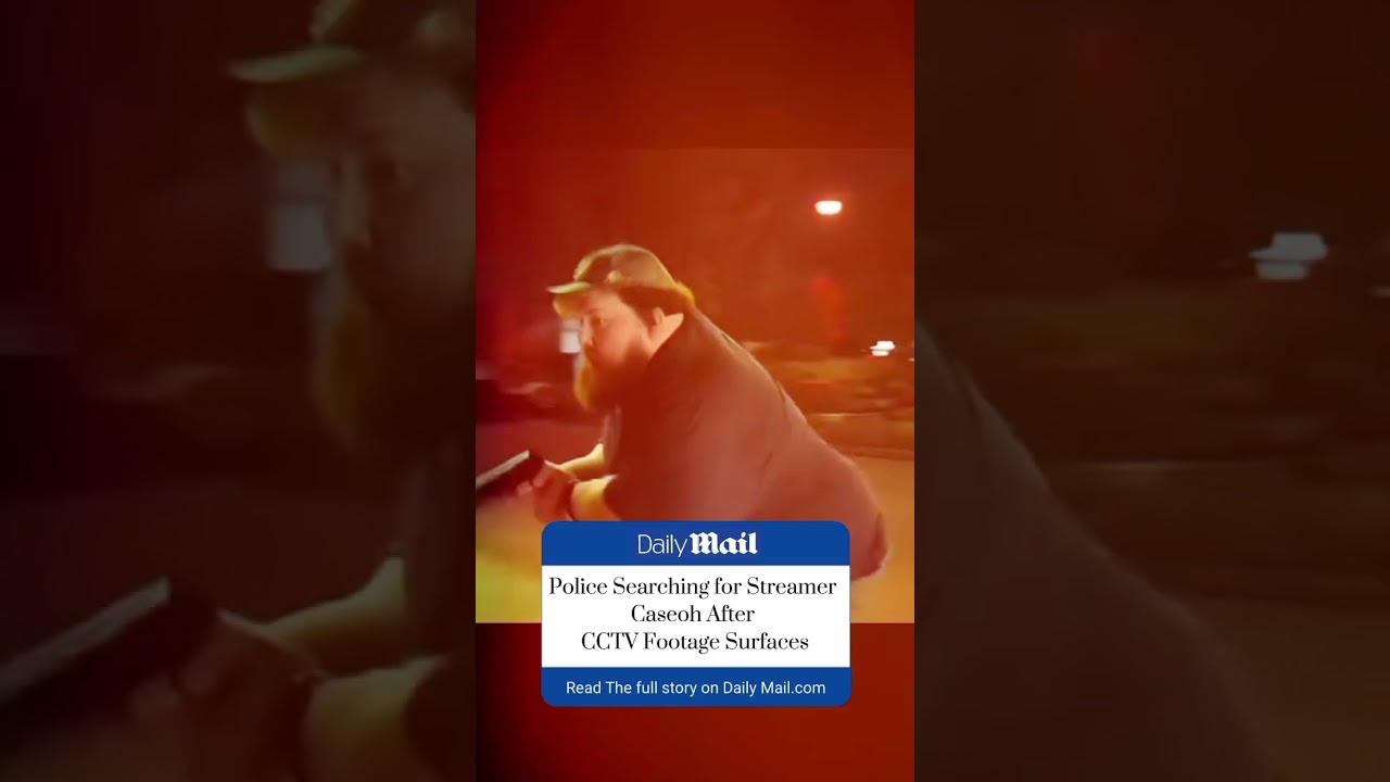 Police Searching for Streamer Caseoh After CCTV Footage Surfaces After the incident that took in..