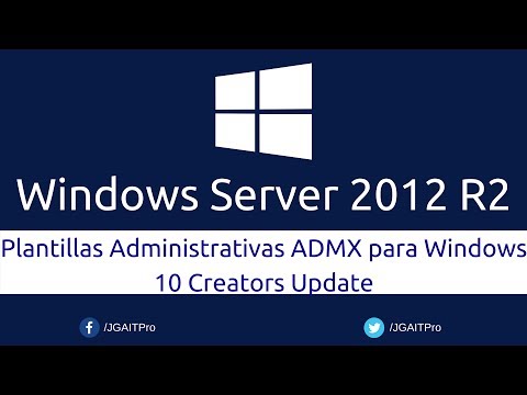Video: Plantillas Administrativas (.admx) Actualizadas A La Versión 2.0 Para Windows 10 (1803)
