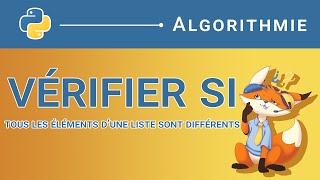 [Algorithme] - 69. Tester si tous les éléments d'une liste sont différents [Python]