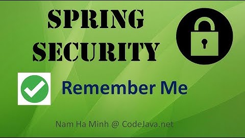 Spring Security Remember Me Examples (Hash-based Token and Persistent Token)