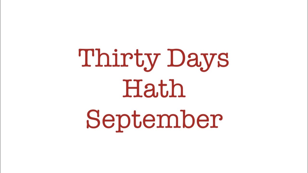Thirty days hath september youtube