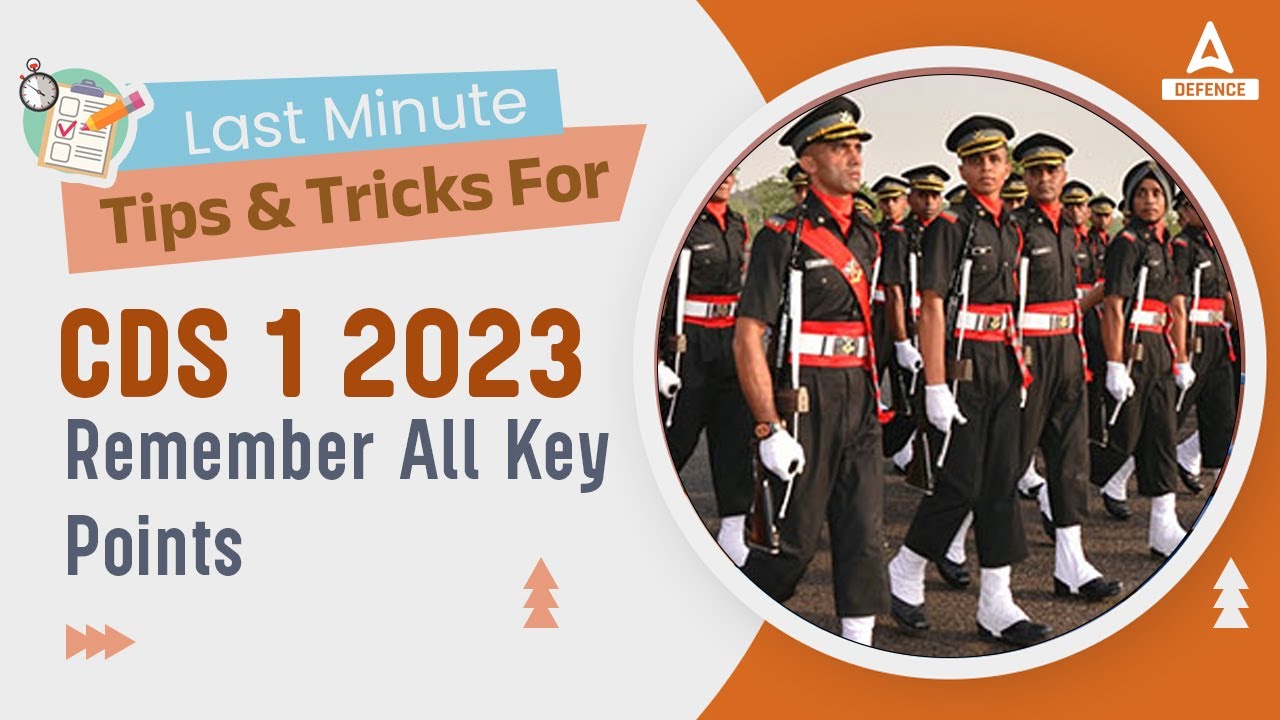 Last Minute Tips & Tricks For CDS 1 2023 Remember All Key Points | CDS ...