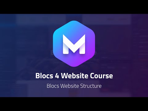 Introduction - 3. How to Structure a Website in Blocs 4