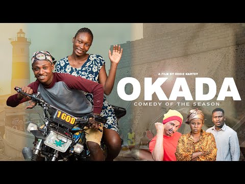 OKADA A Comedy By Eddie Nartey 