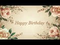 Happy Birthday|Floral| #candlelitestudio #visualart #visualart #visual #madefortv #artfortv