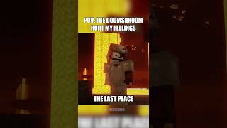 I HATE The Doomshroom...