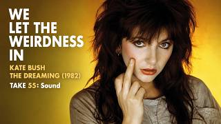 The Dreaming (1982) Kate Bush | TAKE 55: Sound 'Chez-moi, honey'