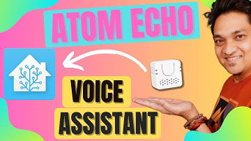 How to Setup LOCAL VOICE Assistant Using ATOM ECHO In Home Assistant 🔥