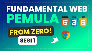 Memahami Fundamental Web Panduan Pemula Membuat Web dari Nol || SESI-1| Belajar Website Pemula