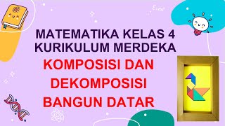 SOAL MATEMATIKA KELAS 4 KOMPOSISI DAN DEKOMPOSISI BANGUN DATAR