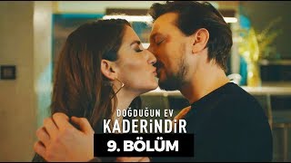 Doğduğun Ev Kaderindir | 9. Bölüm