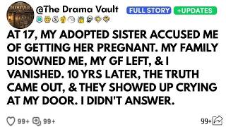 At 17, My Adopted Sister Accused Me Of Getting Her Pregnant. My Family Disowned Me, My GF Left, & ..