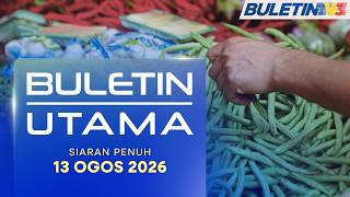 Buletin Utama, 13 Ogos 2026