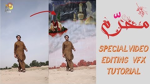Muharram Special Editing VFX Tutorial | Muharram 2021 VFX For Status | Reels | Tiktok VFX Editing