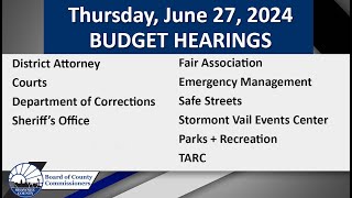 Shawnee County Kansas Budget Hearings June 27, 2024