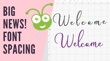 Big News! Cricut Design Space Update! Automatic Font Spacing??? Kerning a Font