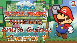 Super Paper Mario Any% Speedrun Guide - Chapter 1! [Part 2/9]