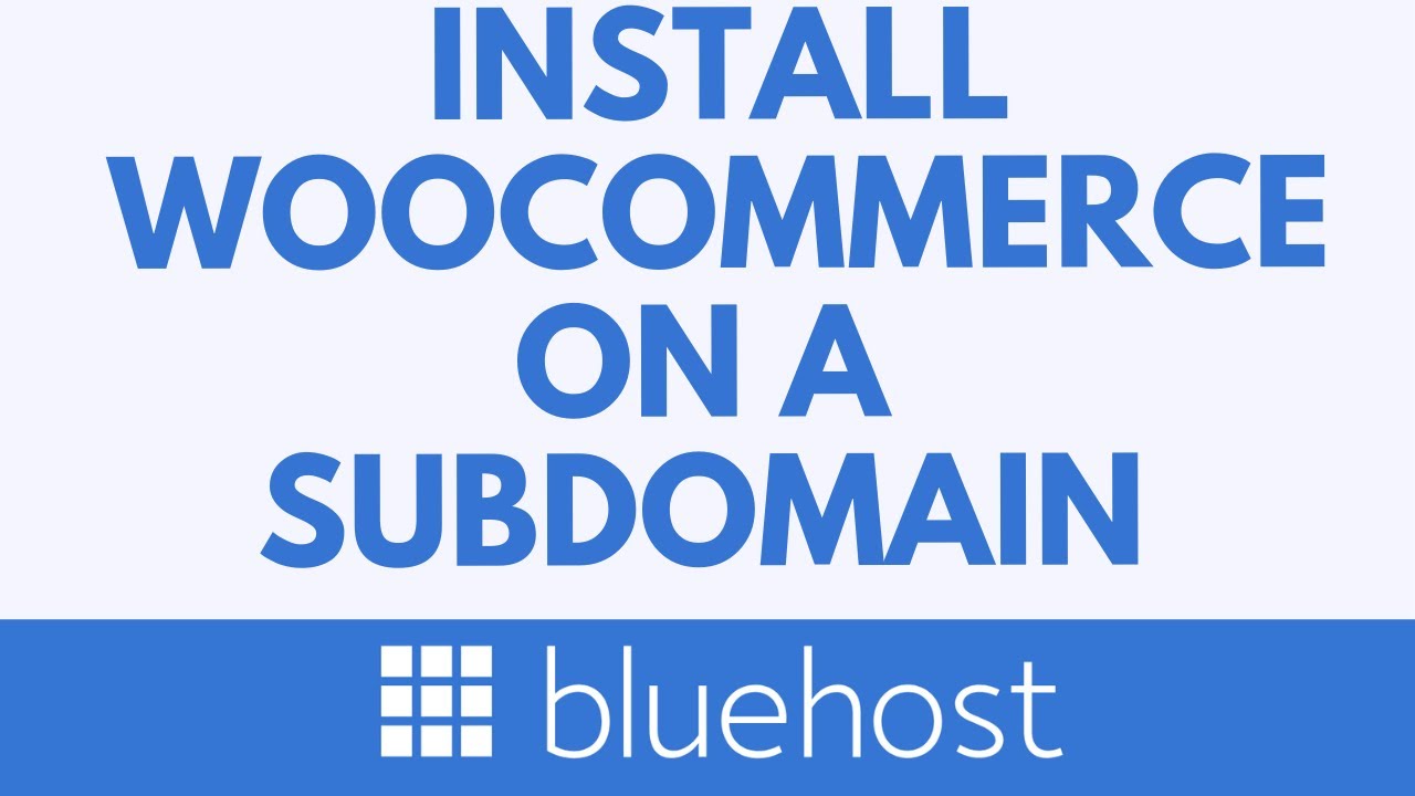 Как установить WooCommerce на поддомен в Bluehost