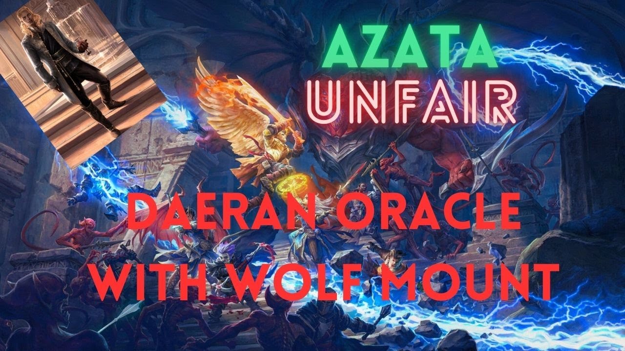 Pathfinder WoTR Azata Team build : Daeran oracle with wolf. - YouTube