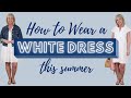 How to Wear a White Dress Like a Boss this Summer