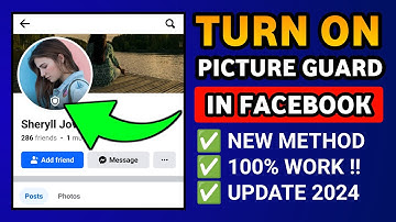 How to Enable Profile Picture Guard in Facebook - New Steps 2024