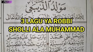 3 LAGU YA ROBBI SHOLLI ALA MUHAMMAD| Belajar Sholawat Maulid Diba Barzanji Untuk Pemula
